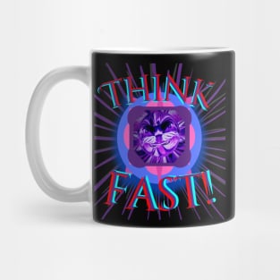 Think Fast! Mug